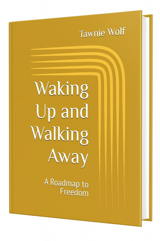 Waking Up and Walking Away: A Roadmap to Freedom (Hardcover Workbook Edition)
By Tawnie Wolf