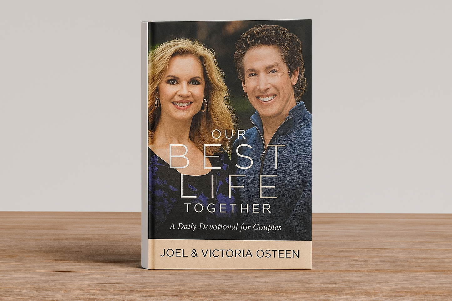 Our Best Life Together: A Daily Devotional for Couples -Joel and Victoria Osteen (Hardcover)