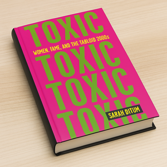 TOXIC: Women, Fame, and the Tabloid 2000s

By Sarah Ditum
Hardcover |